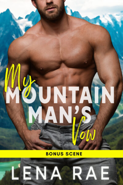 My Mountain Man's Vow Bonus Scene